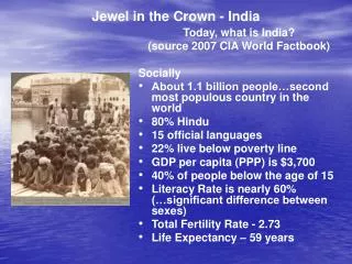 Jewel in the Crown - India