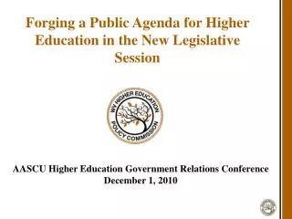 Forging a Public Agenda for Higher Education in the New Legislative Session