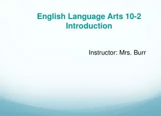 English Language Arts 10-2 Introduction