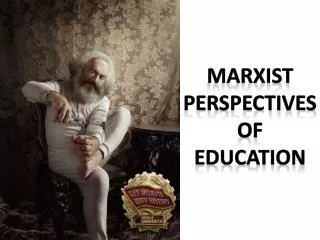 Marxist perspectives of education