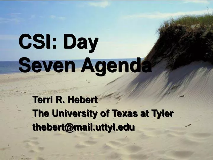 csi day seven agenda