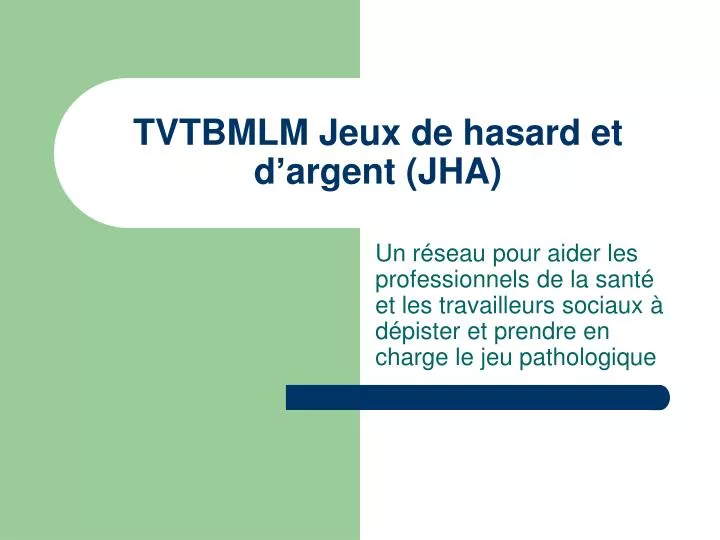 tvtbmlm jeux de hasard et d argent jha