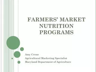 FARMERS’ MARKET NUTRITION PROGRAMS