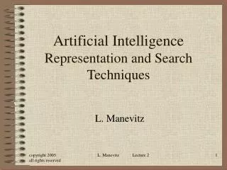 Artificial Intelligence Representation and Search Techniques