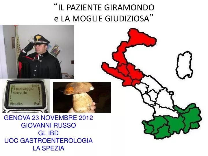 il paziente giramondo e la moglie giudiziosa