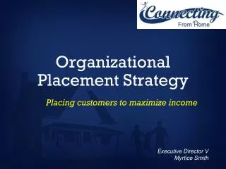 Organizational Placement Strategy