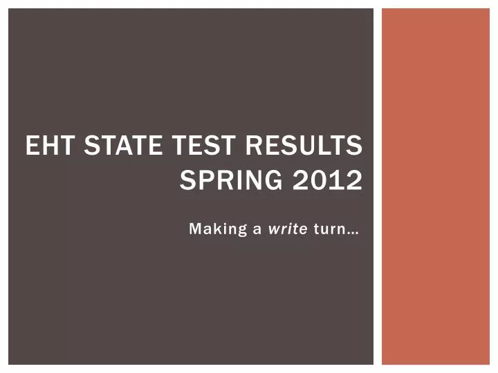 eht state test results spring 2012