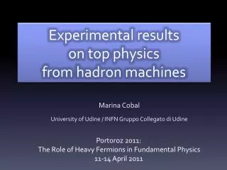 Experimental results on top physics from hadron machines