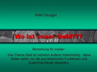wo ist unser geld