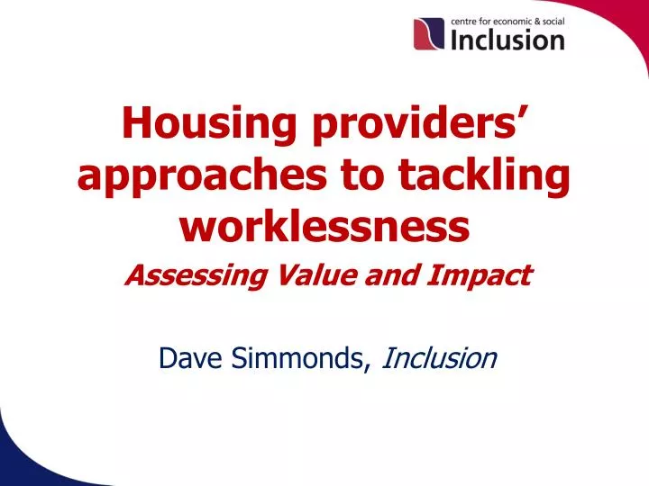 housing providers approaches to tackling worklessness