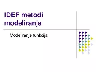 idef metodi modeliranja