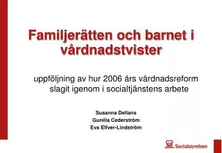 familjer tten och barnet i v rdnadstvister