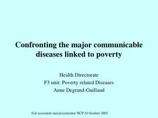 Confronting the major communicable diseases linked to poverty