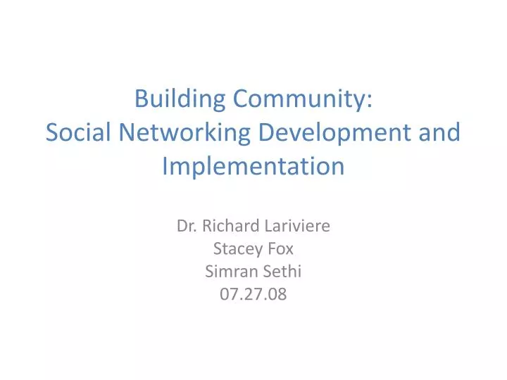 building community social networking development and implementation