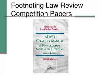 Footnoting Law Review Competition Papers