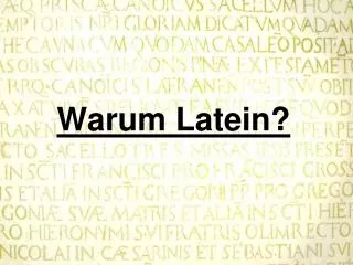 warum latein