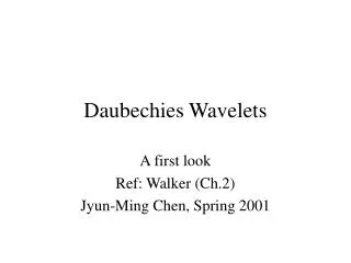 Daubechies Wavelets