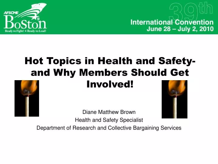 hot topics in health and safety and why members should get involved