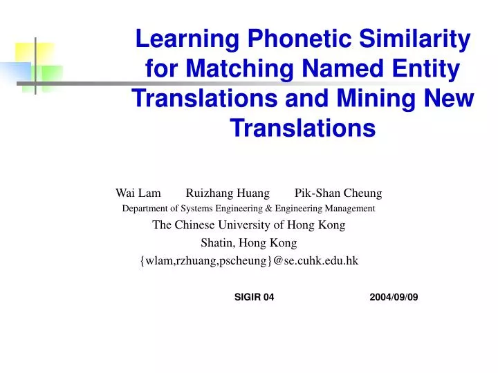 learning phonetic similarity for matching named entity translations and mining new translations