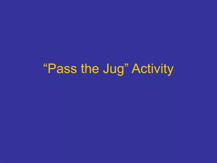pass the jug activity