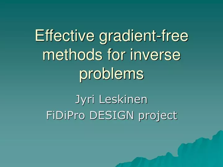 effective gradient free methods for inverse problems