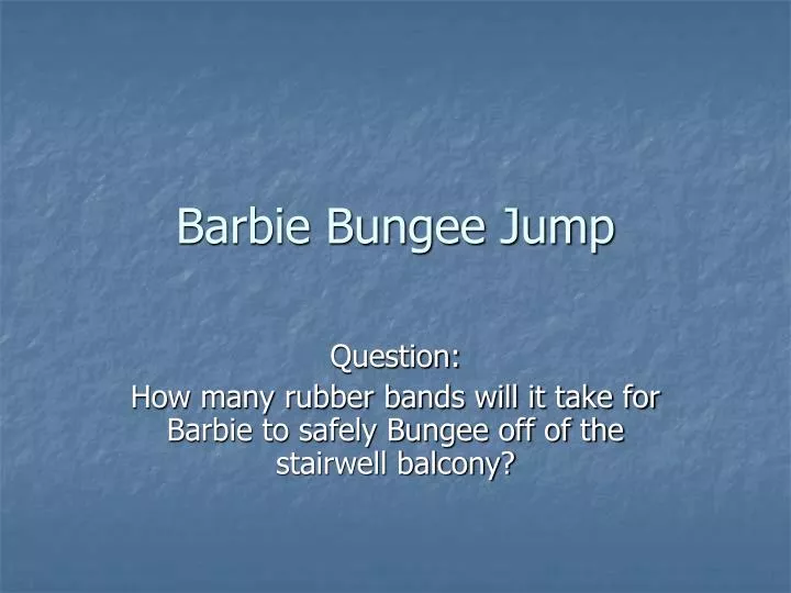 barbie bungee jump