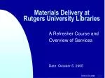 Materials Delivery at Rutgers University Libraries