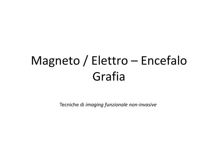 magneto elettro encefalo grafia