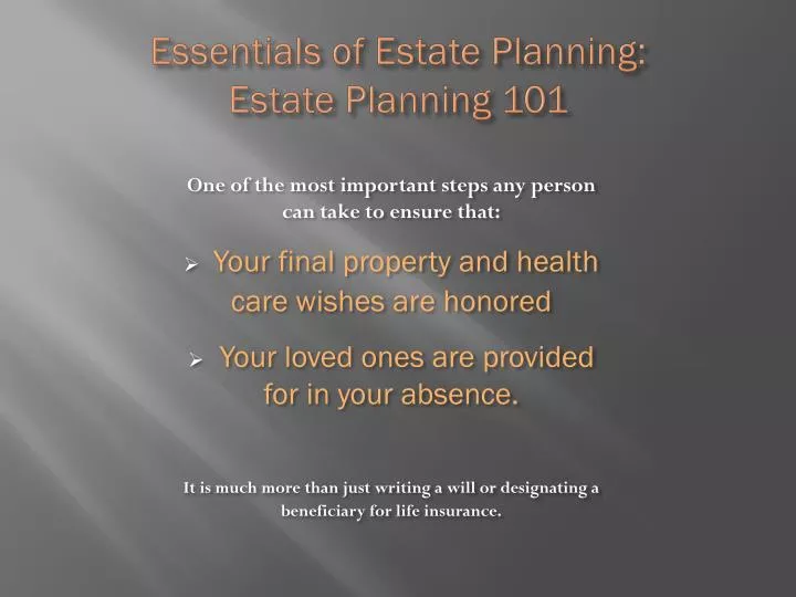 essentials of estate planning estate planning 101