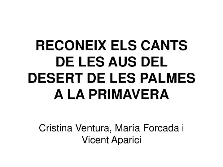 reconeix els cants de les aus del desert de les palmes a la primavera