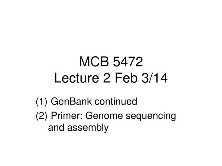 mcb 5472 lecture 2 feb 3 14