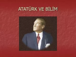 atat rk ve b l m