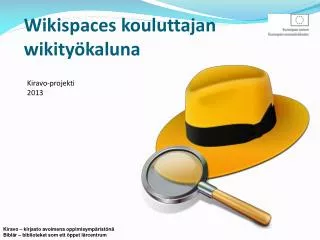 wikispaces kouluttajan wikity kaluna
