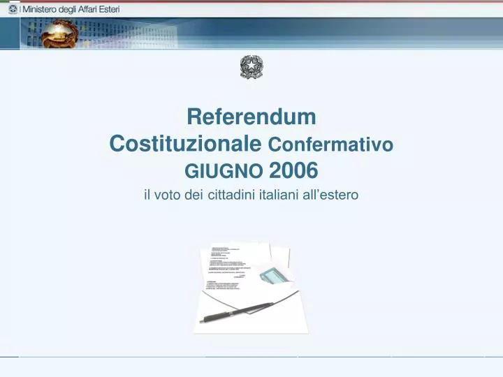 referendum costituzionale confermativo giugno 2006 il voto dei cittadini italiani all estero