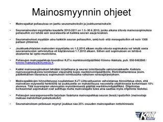 mainosmyynnin ohjeet
