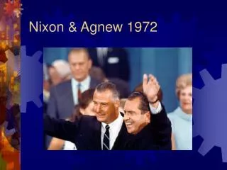 Nixon &amp; Agnew 1972