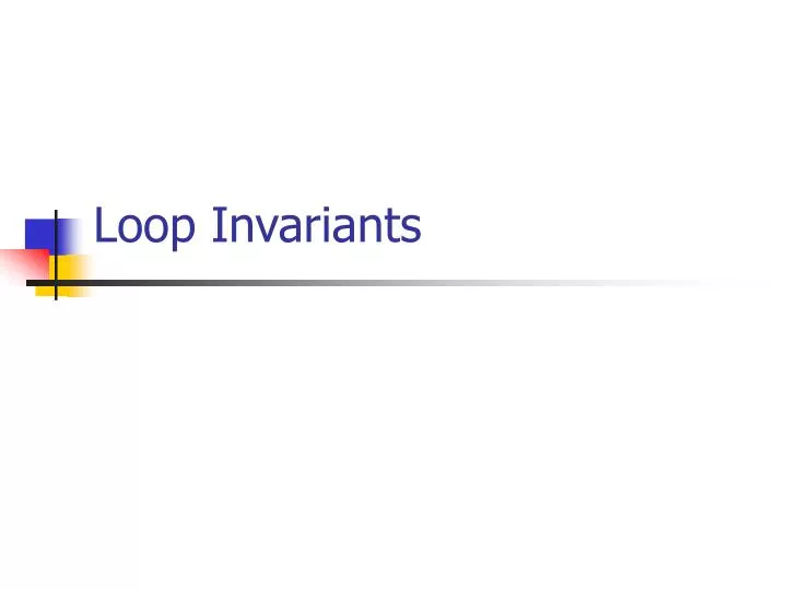 loop invariants