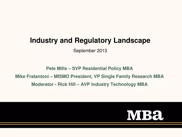 industry and regulatory landscape september 2013