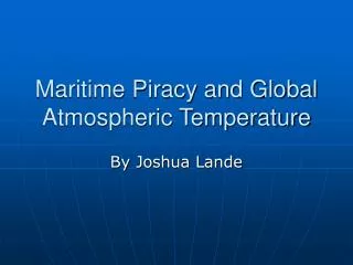 Maritime Piracy and Global Atmospheric Temperature