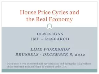 House Price Cycles and the Real Economy