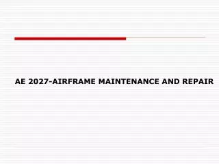AE 2027-AIRFRAME MAINTENANCE AND REPAIR
