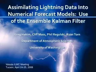 Assimilating Lightning Data Into Numerical Forecast Models: Use of the Ensemble Kalman Filter