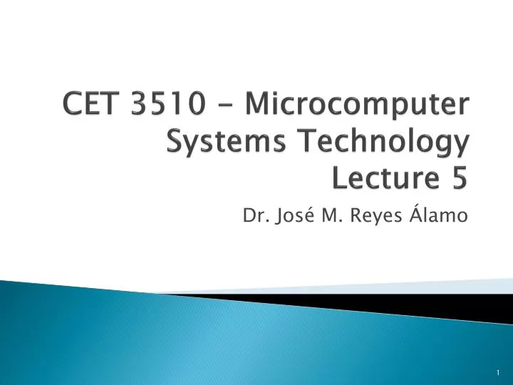 cet 3510 microcomputer systems technology lecture 5