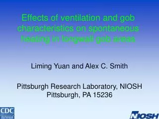 Effects of ventilation and gob characteristics on spontaneous heating in longwall gob areas