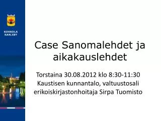 case sanomalehdet ja aikakauslehdet