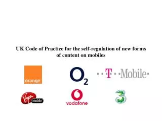 UK Code of Practice for the self-regulation of new forms of content on mobiles