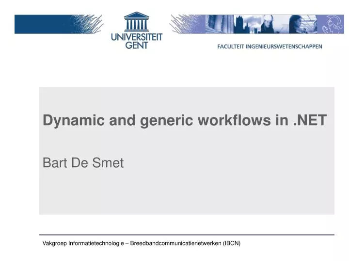 dynamic and generic workflows in net