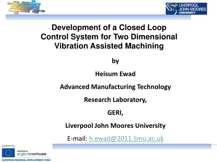 development of a closed loop control system for two dimensional vibration assisted machining