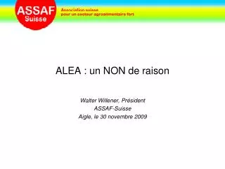 alea un non de raison