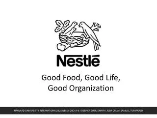 Good Food, Good Life, Good Organization
